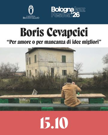 Boris Cevapcici "Per Amore o per mancanza di idee migliori"